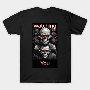 Watching You 2024 T-Shirt